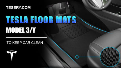 How to find the best Tesla floor mats for Model 3 and Model Y?