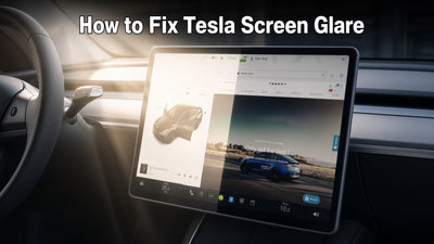How to Fix Tesla Screen Glare: Top 5 Accessories for 2026
