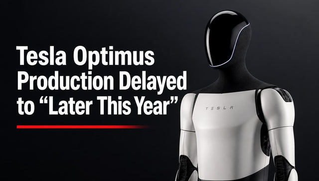 Tesla Says Optimus Production Is Now “Anticipated Later This Year” as Original Summer Start Slips