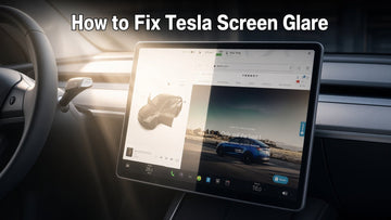 How to Fix Tesla Screen Glare: Top 5 Accessories for 2026 - Tesery Official Store