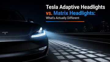 Tesla Adaptive Headlights vs. Matrix Headlights: What's Actually Different - Tesery Official Store