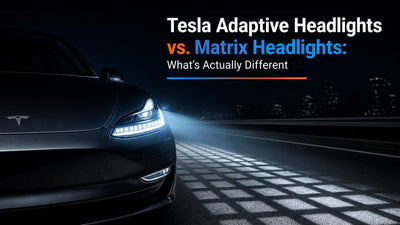 Tesla Adaptive Headlights vs. Matrix Headlights: What's Actually Different