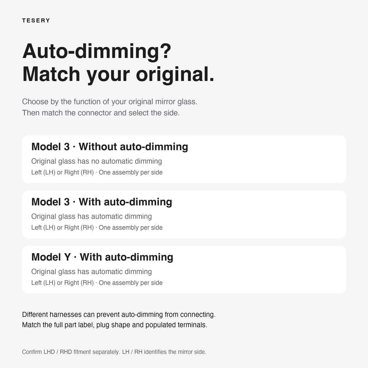 Select a Tesla Model 3 mirror with or without auto-dimming, or Model Y with auto-dimming, then match the connector and choose left or right.