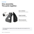 Included components: one door with reflector, hinge and actuator, attached harness and body grommet; charging socket and ECU are separate